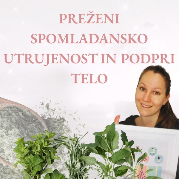 PREŽENI SPLOMLADANSKO UTRUJENOST IN PODPRI TELO